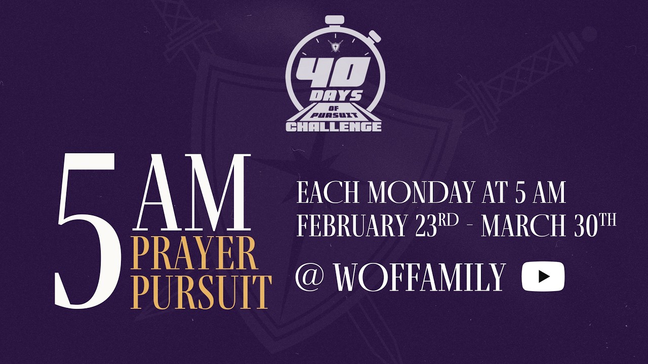 WOF Monday 3/9/26 5am Prayer 