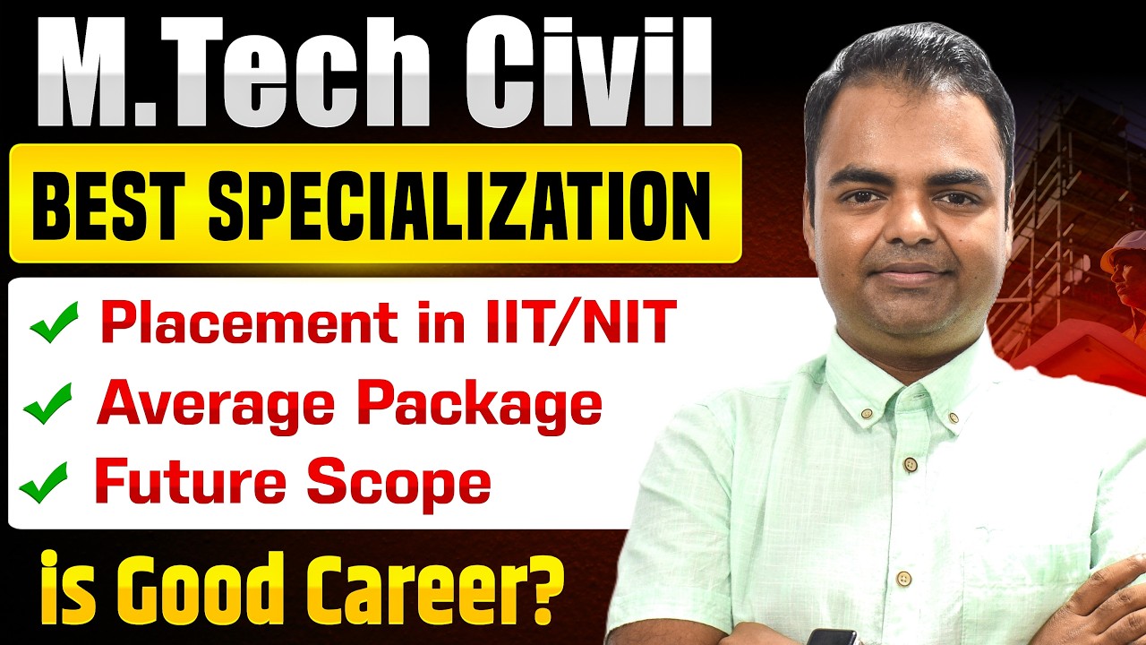 Best MTech Civil Engineering Specialization, MTech Civil Placements in IIT NIT, MTech Civil Salary