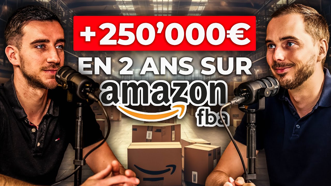 De 0 à 250 000 € en 2 ans sur Amazon FBA !