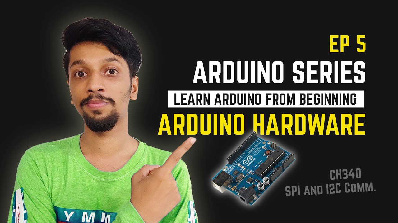 Learn Arduino From Beginning | Episode 5 | Arduino Hardware Explained