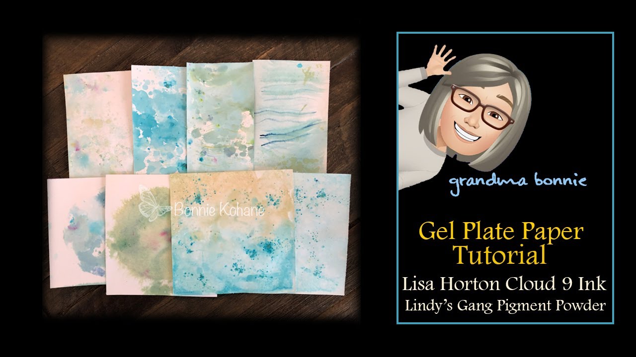 Gel Print Paper Tutorial featuring Lisa Horton Cloud 9 Ink and pigment powder.