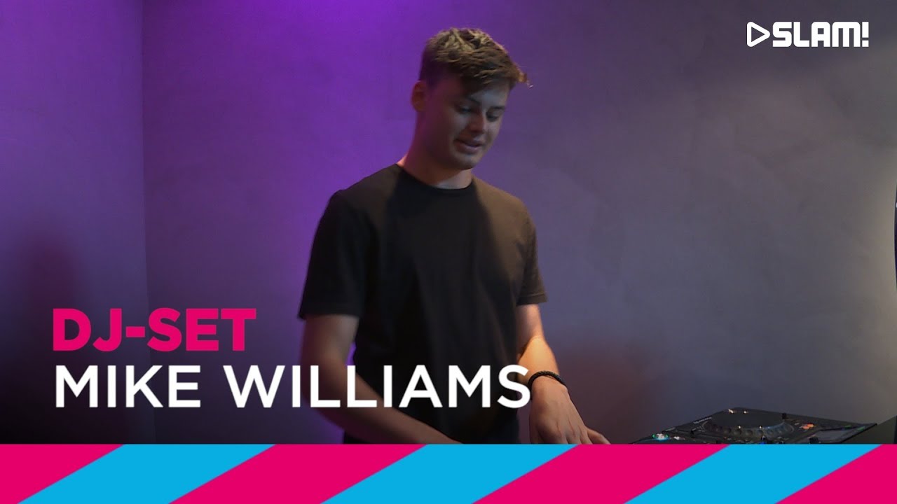 Mike Williams (DJ-set) | SLAM!