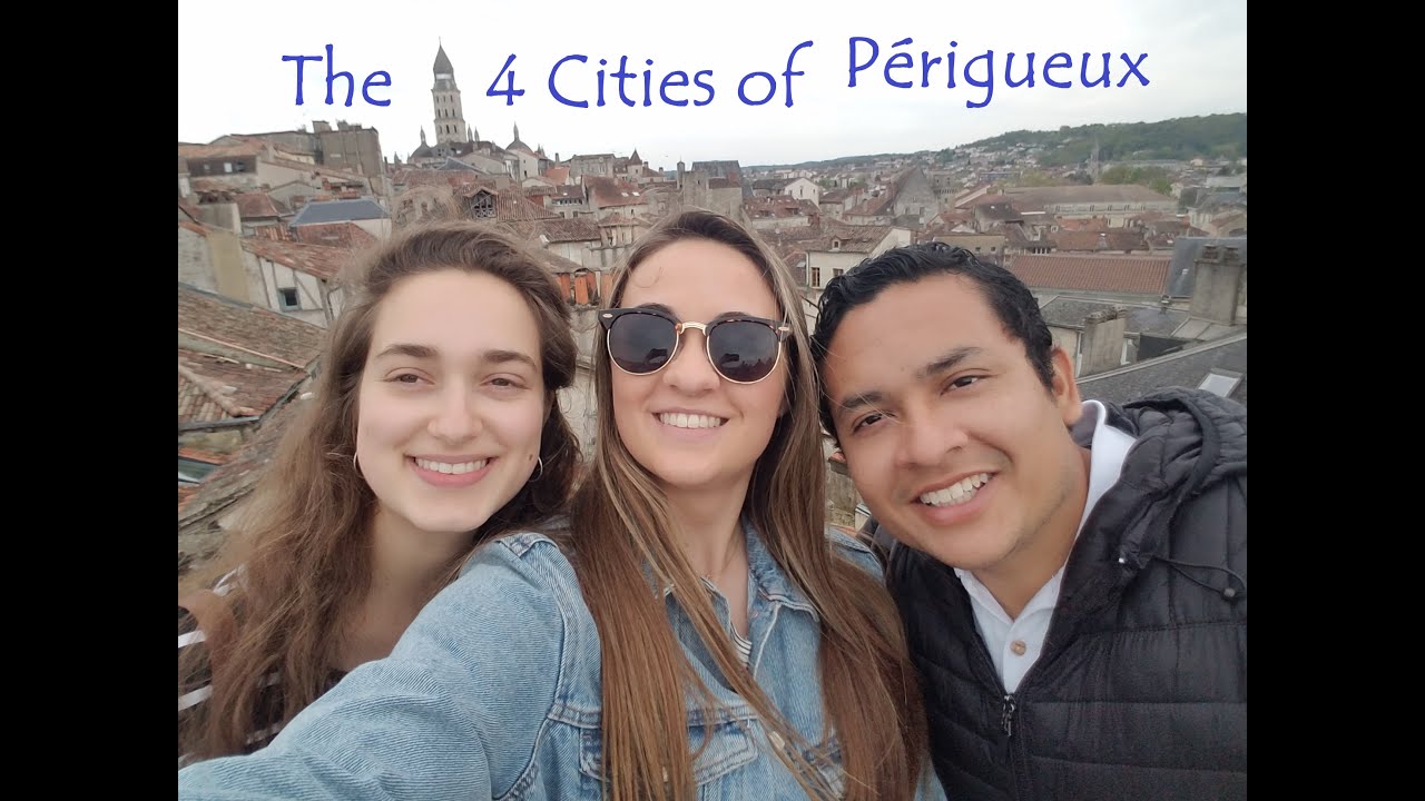 The 4 Cities of Perigueux | A History of Perigueux. France