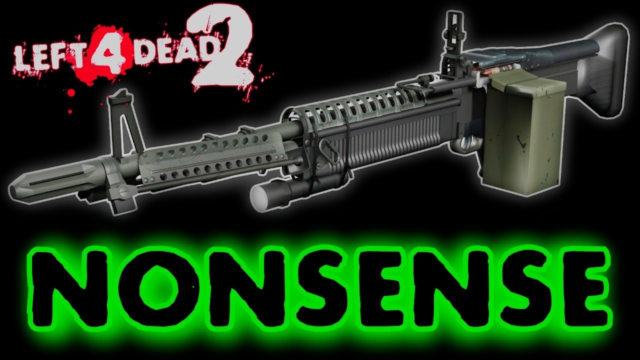 Left 4 Dead 2 Tier 3 Weapons are NONSENSE!