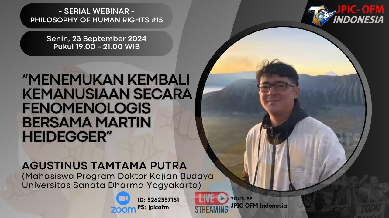 MENEMUKAN KEMBALI KEMANUSIAAN SECARA FENOMENOLOGIS BERSAMA MARTIN HEIDEGGER -Agustinus Tamtama Putra