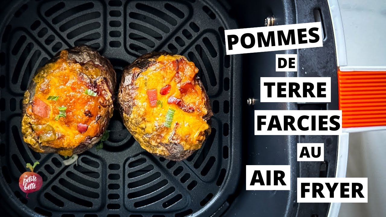 POMME DE TERRE FARCIE AU AIR FRYER 🥔 + Patate au four air fryer !