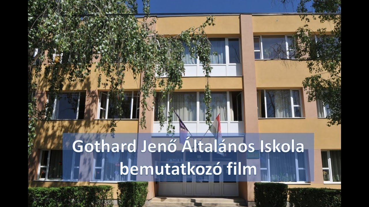 Gothard Jenő Általános Iskola bemutatkozó film