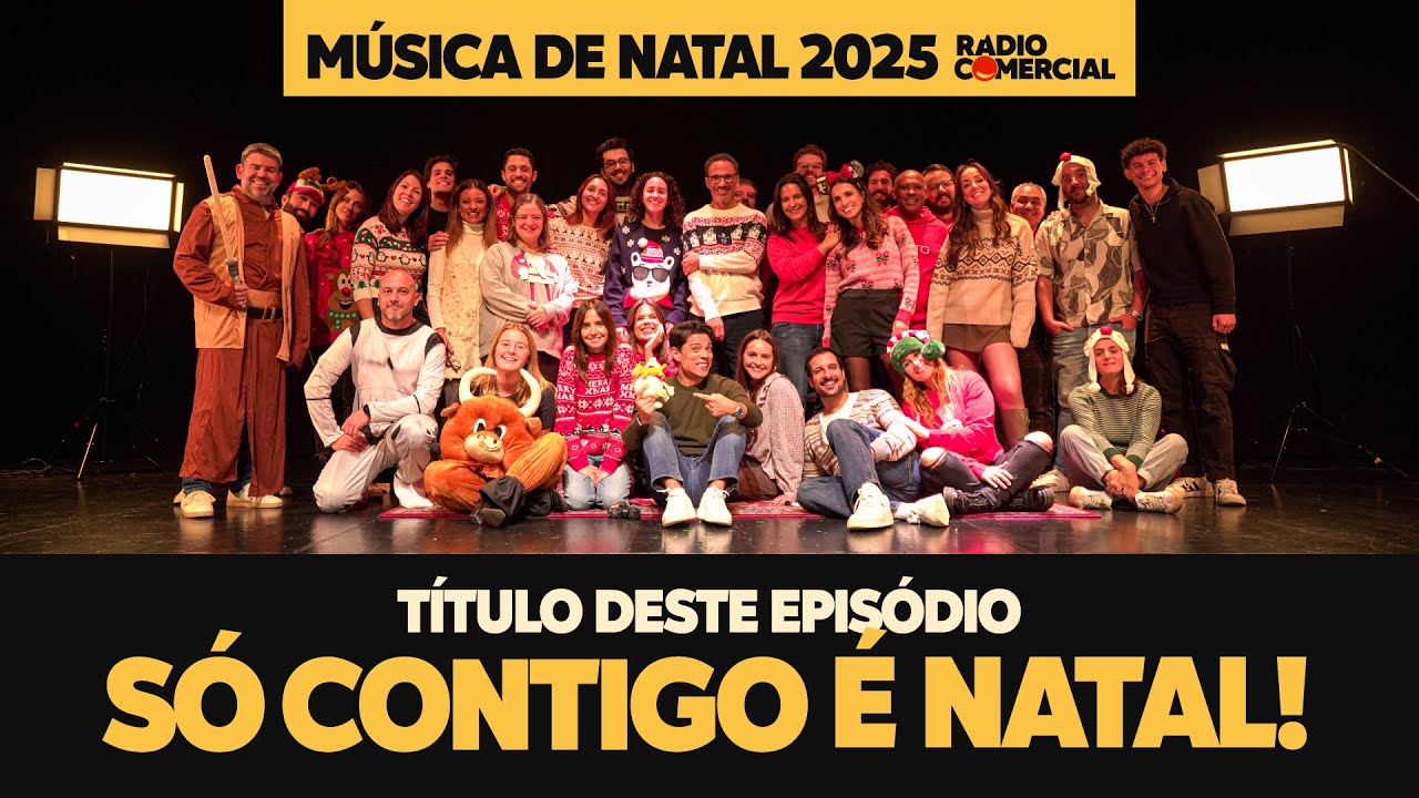 Rádio Comercial | Música de Natal 2025 - Só Contigo é Natal