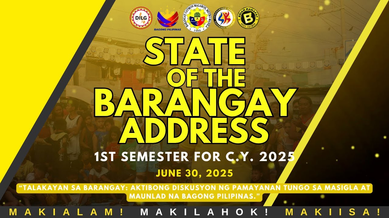 STATE OF THE BARANGAY ADDRESS | 1ST SEMESTER FOR CY 2025