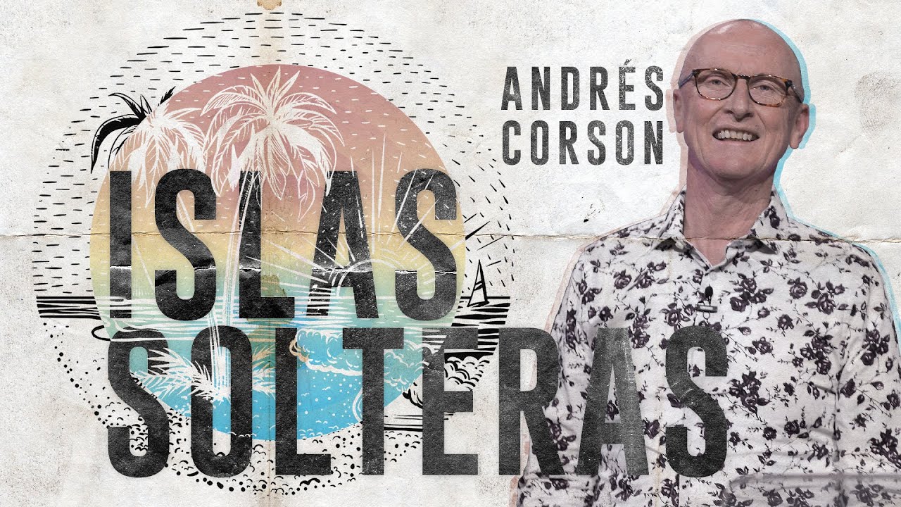 📺 Islas Solteras - Andrés Corson - 16 Diciembre 2020 | Prédicas Sobre El Noviazgo Cristiano