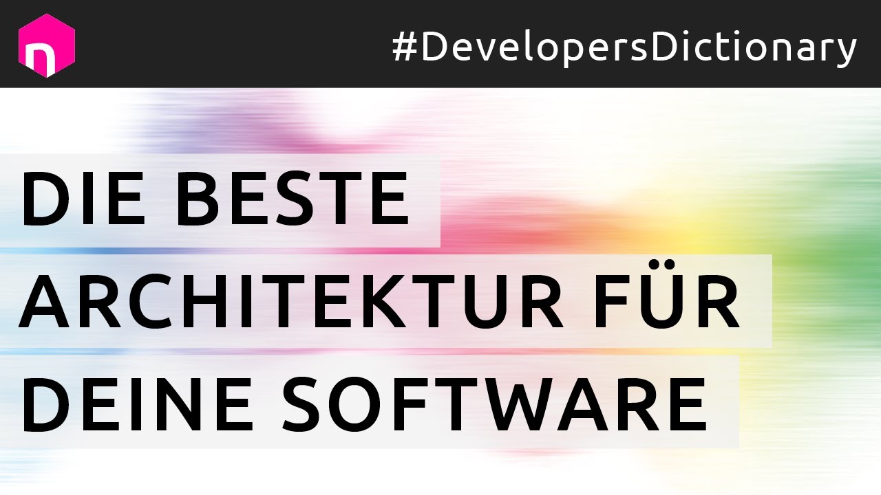 Die beste Architektur für Deine Software // deutsch