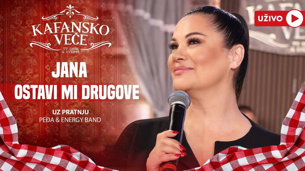 JANA - OSTAVI MI DRUGOVE | UZIVO | (PEDJA & ENERGY BAND) | 2024 | KAFANSKO VECE