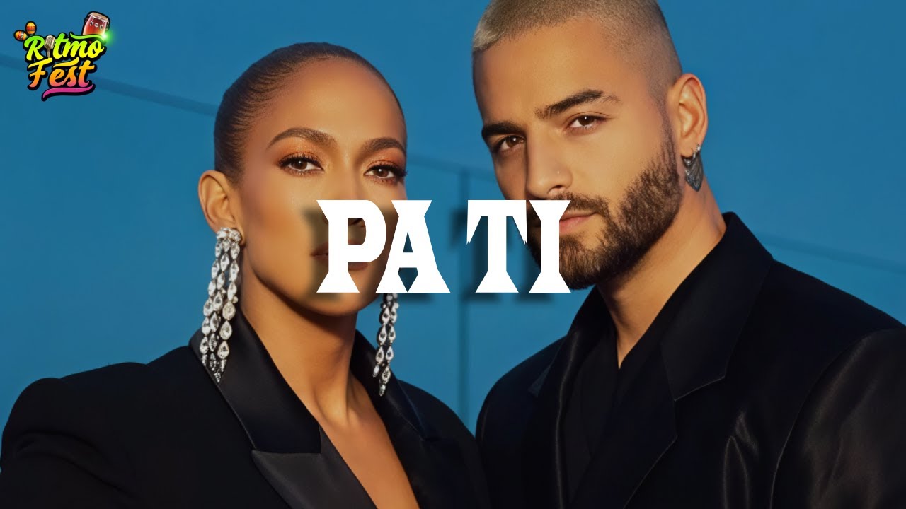 Jennifer Lopez, Maluma - Pa Ti (Letra)