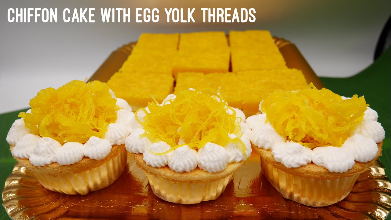 Foi Thong Chiffon Cake | Gold Egg Yolk Thread Cakes | Soft Gold Egg Yolk Thread Cake Recipe