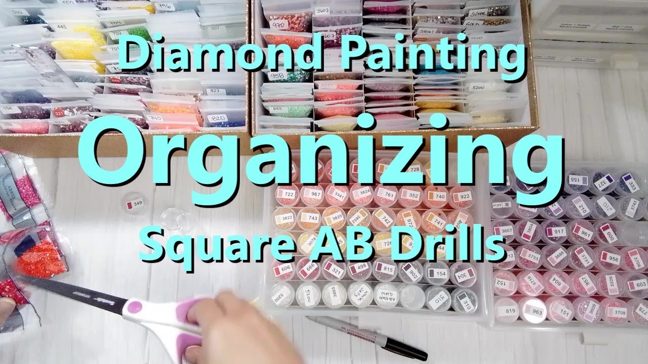 Diamond Painting Organizing - Square AB Drills (Part 1)