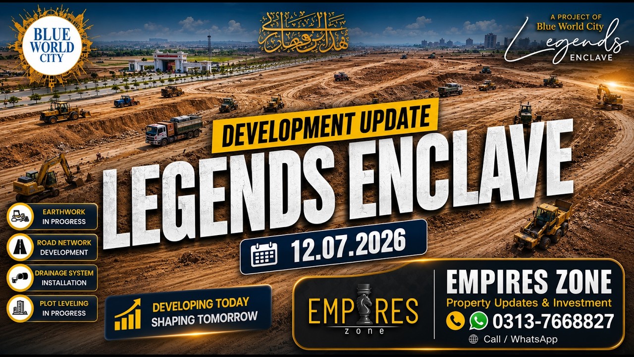 Blue World City Latest Update 2026 | Legends Enclave Development | Site #empireszone #blueworldcity