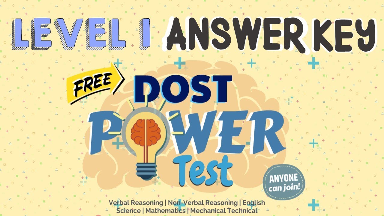 DOST Power Test Level 1 | Answer Key