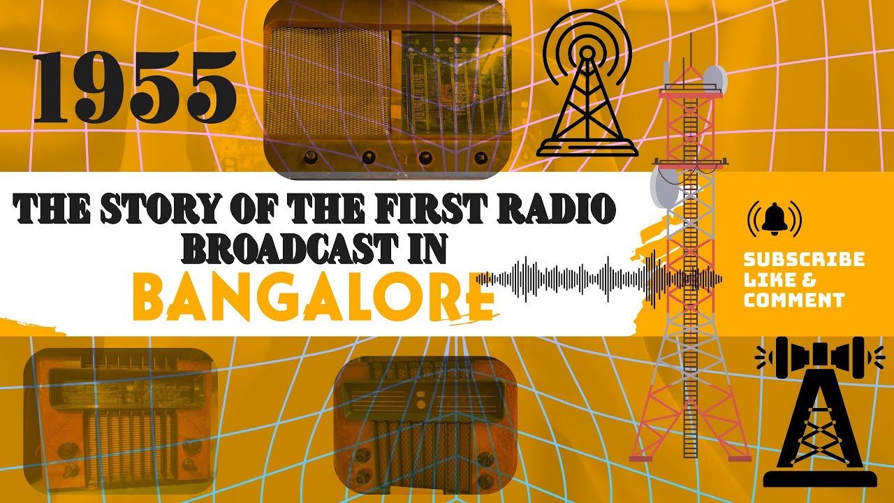 Bangalore's FIRST RADIO 1955