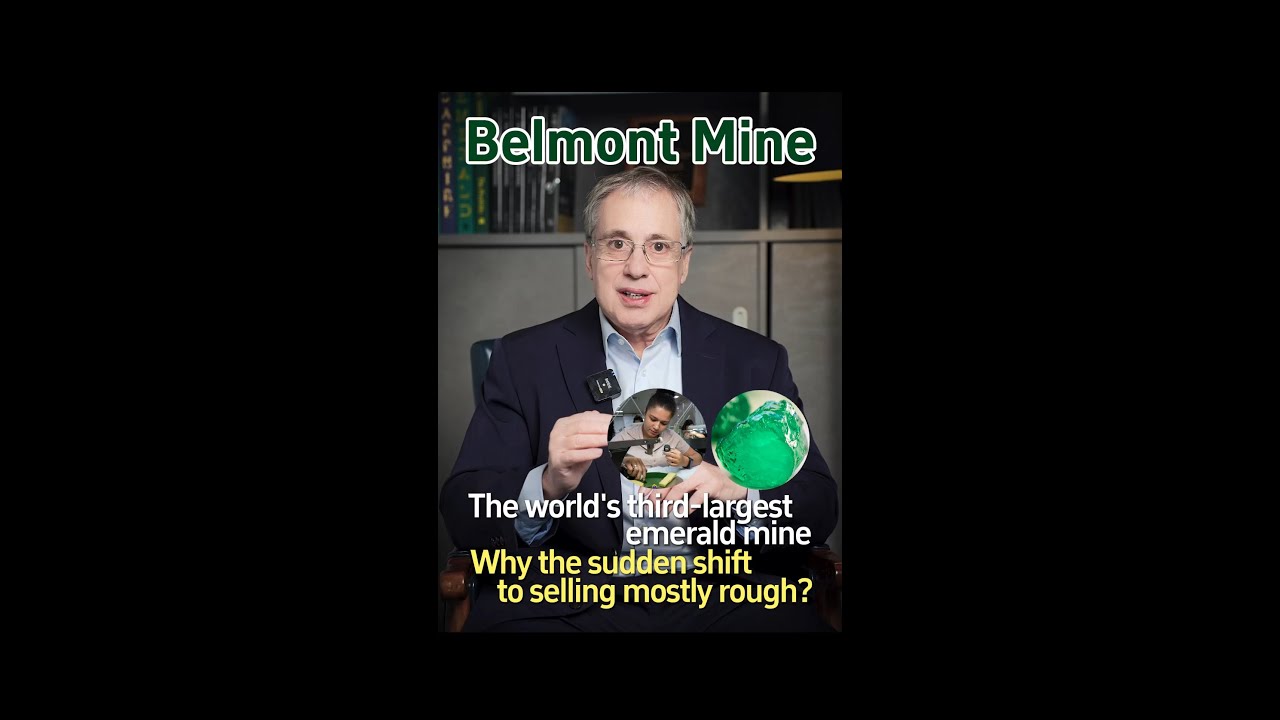 Belmont MineThe world's third-largest emerad mineWhy the sudden shift to selling mostly rough?