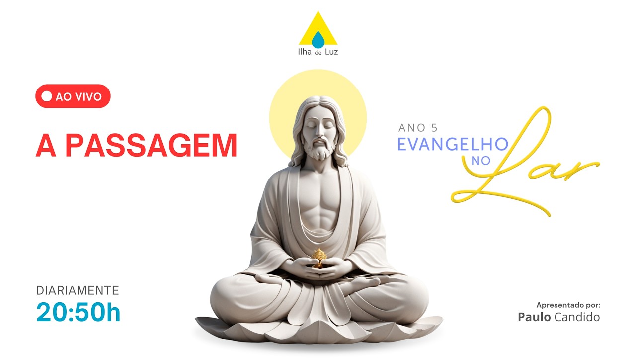Evangelho no Lar - 13/03/2026 - A Passagem