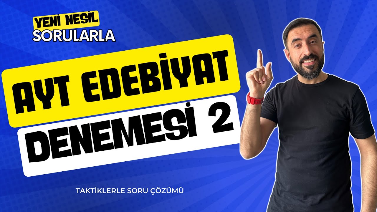 AYT EDEBİYAT DENEME SORU ÇÖZÜMÜ KAMPI 2.GÜN / AYT Edebiyat Full Tekrar Soru Çözümü 2023