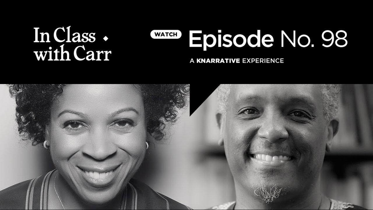 In Class with Carr, Ep. 98: A Tribute to Queen Mother Carr and a Lesson on Transition