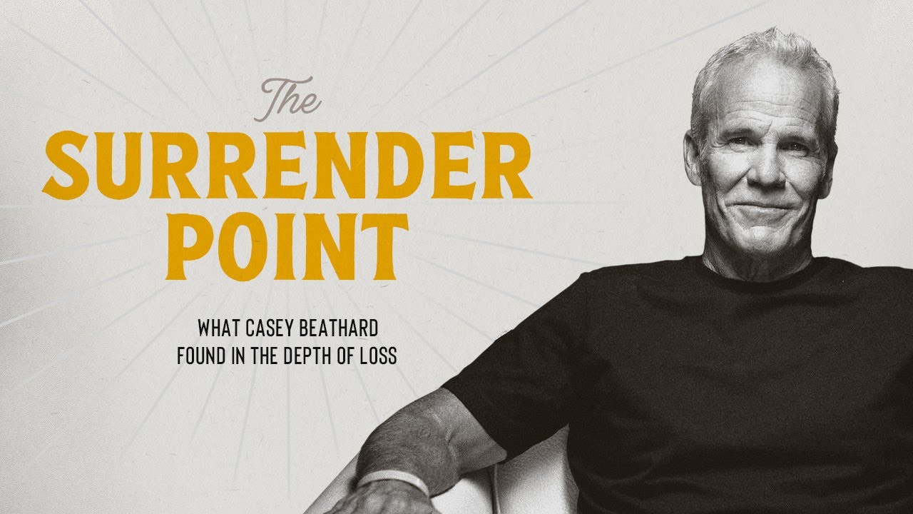 Casey Beathard - The Surrender Point