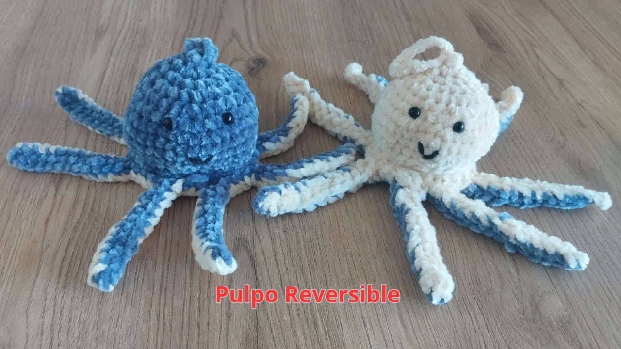 Pulpo Reversible| Teje tu pulpo paso a paso ✨