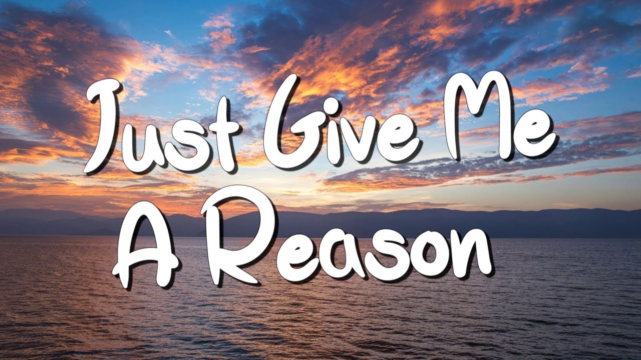 Just Give Me A Reason - Pink ft. Nate RuessAdele (Mix Lyrics)