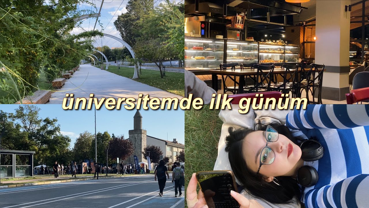 üniversitede ilk günüm