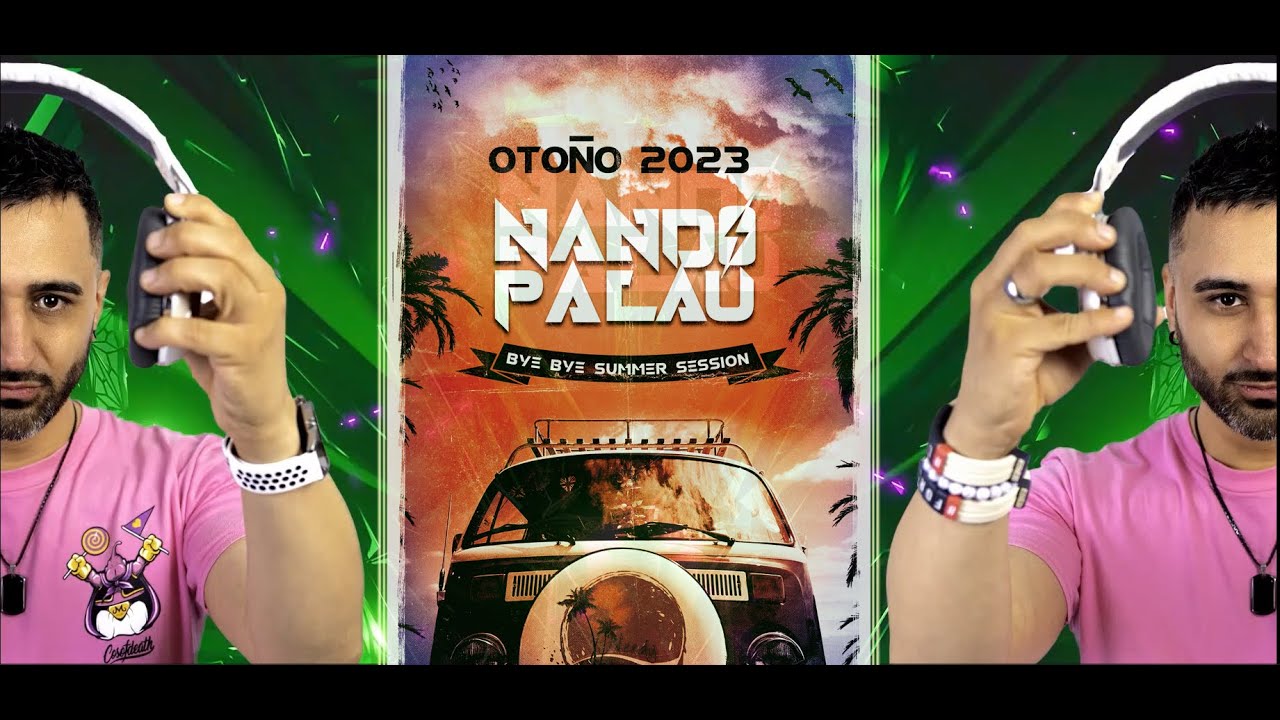 Sesión Otoño 2023 NANDO PALAU (Electro Latin Éxitos Old School Reggaetech Dembow Hard Techno)