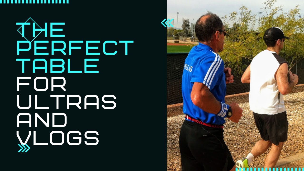 The PERFECT Table for ULTRAS and VLOGS