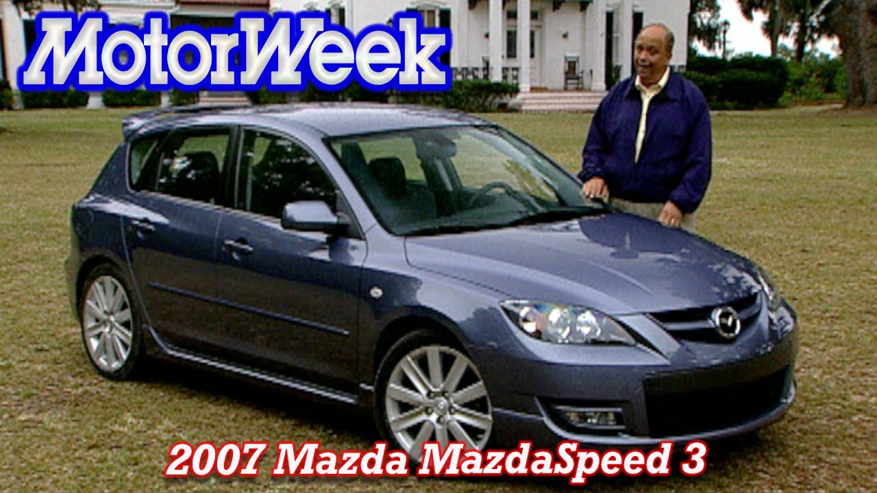 Mazda MazdaSpeed ​​3 2007 года | Ретро-обзор