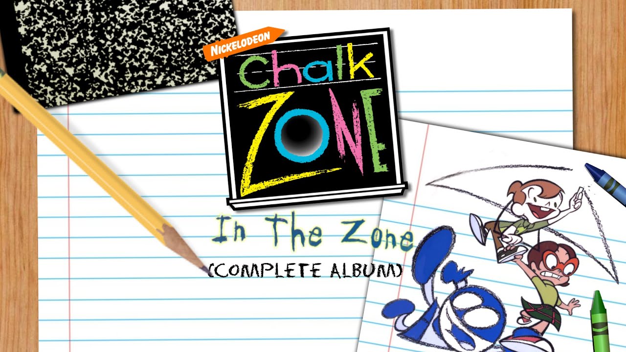 ChalkZone | In The Zone - Complete Album