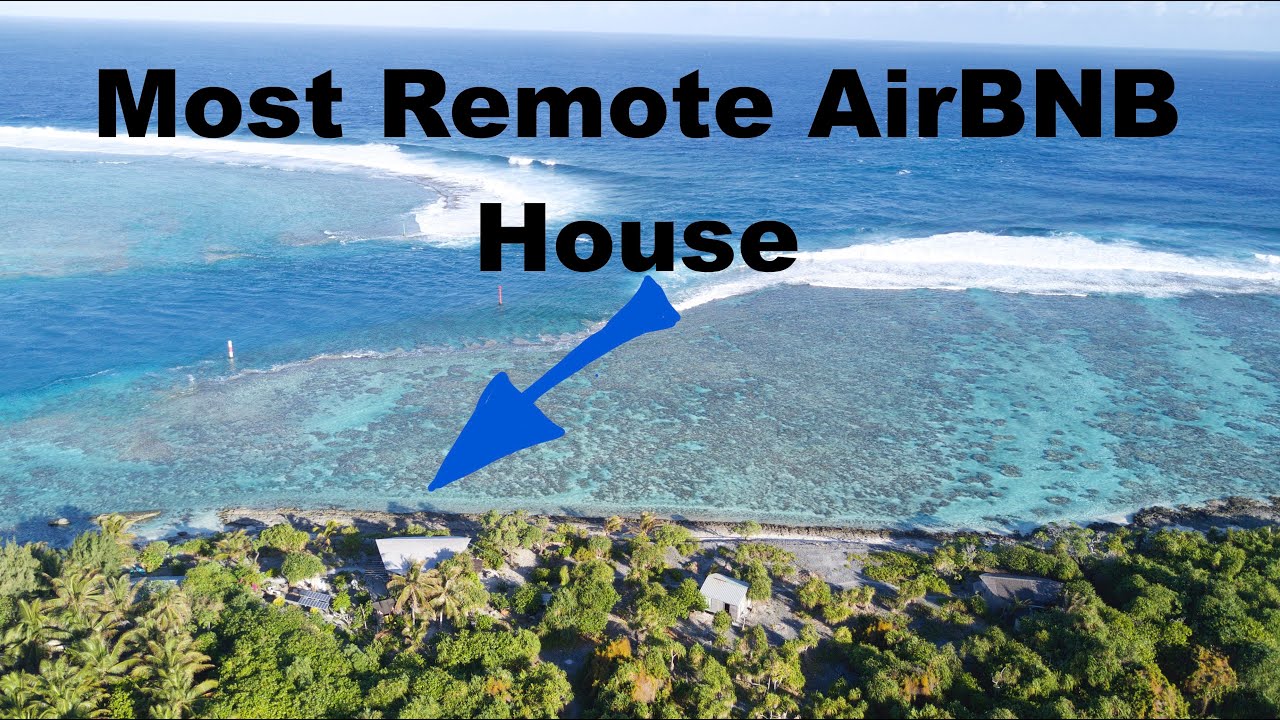 Backpacking French Polynesia Most Remote AIRBNB Arrival Maupiti