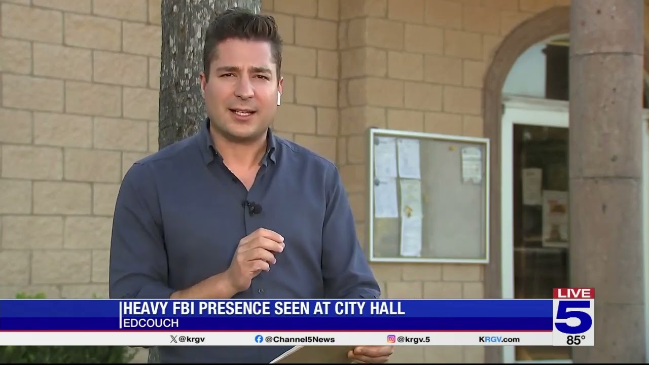 FBI raids Edcouch City Hall and homes of 2 city officials