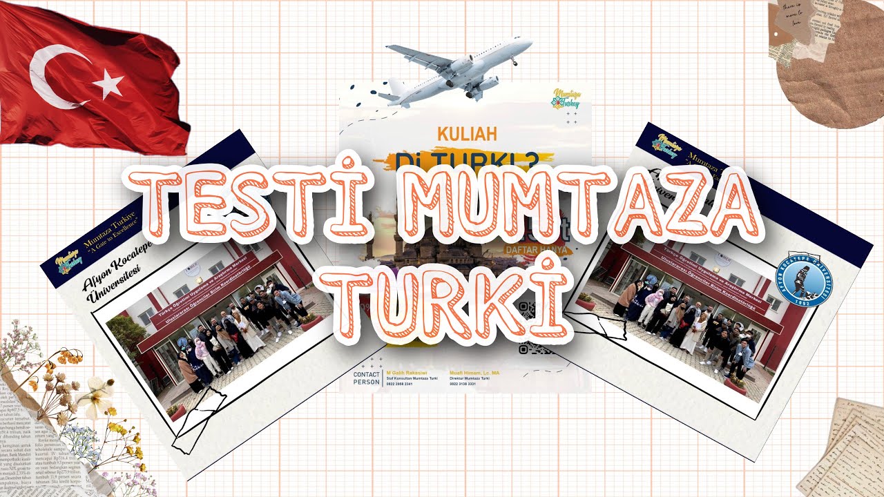 Mumtaza Turki🌼Testimoni agen kuliah di Turki‼️