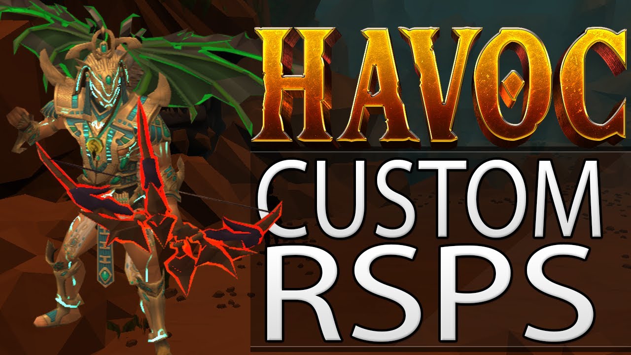 Havoc Rsps | Brand New Runescape Private Server 2023! Best Custom 718!