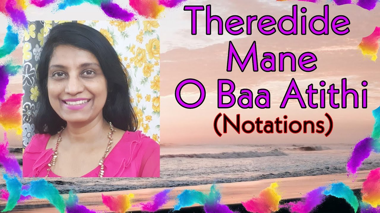 #93 | Notations of Theredide Mane O Baa Atithi | RAAG SHYAM KALYAN | Kannada Song