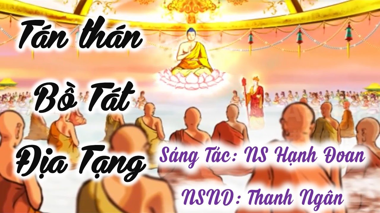 Nhạc | T&aacute;n th&aacute;n Bồ T&aacute;t Địa Tạng | S&aacute;ng t&aacute;c: NS Hạnh Đoan | NSND: Thanh Ng&acirc;n | Vietsub