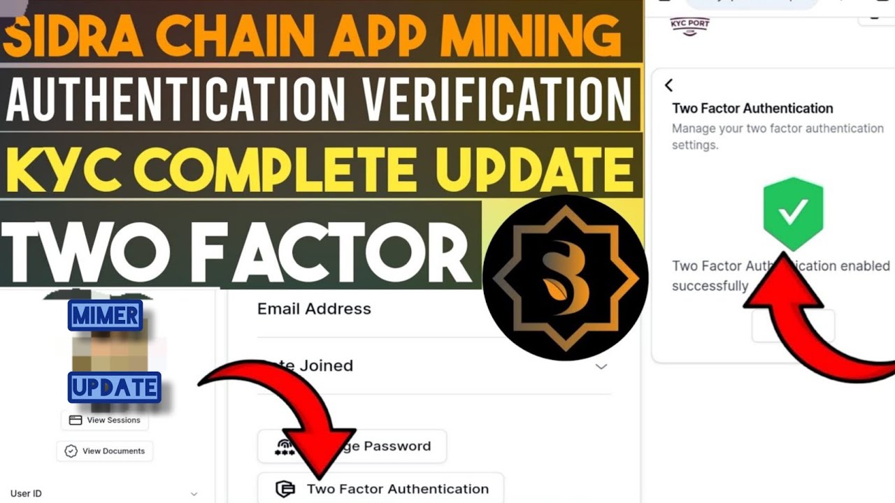 SIDRA CHAIN TWO FACTOR AUTHENTICATION UPDATE || SECURE YOUR SIDRA CHAIN || SIDRA CHAIN KYC UPDATE