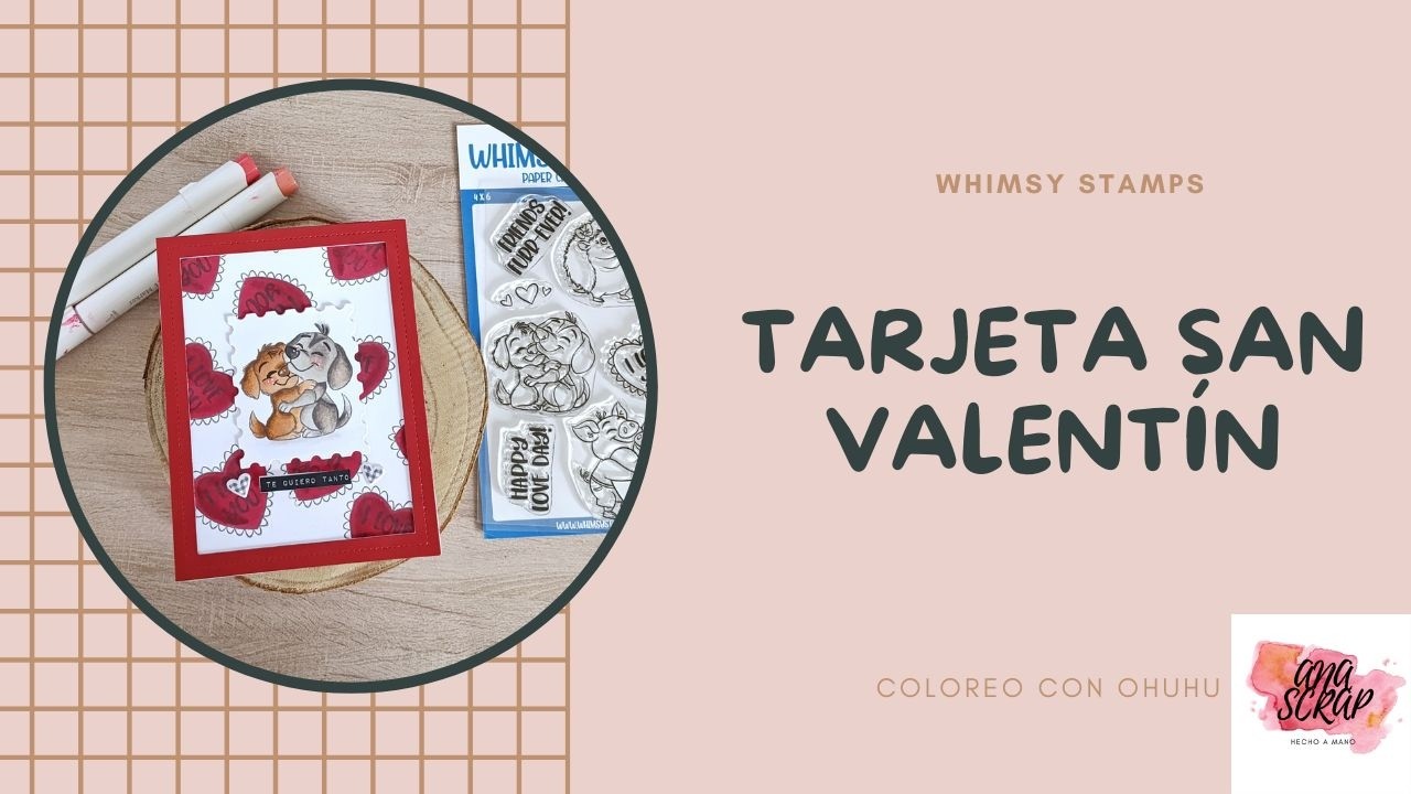 Tarjeta con sellos de Whimsy Stamps. Cardmaking, coloreo con ohuhu.