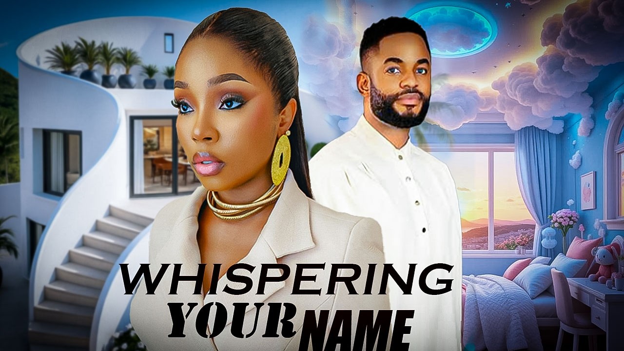 WHISPERING YOUR NAME - BAM BAM - CHIKE DANIELS - NIGERIAN MOVIES 2025 LATEST FULL MOVIES #trending