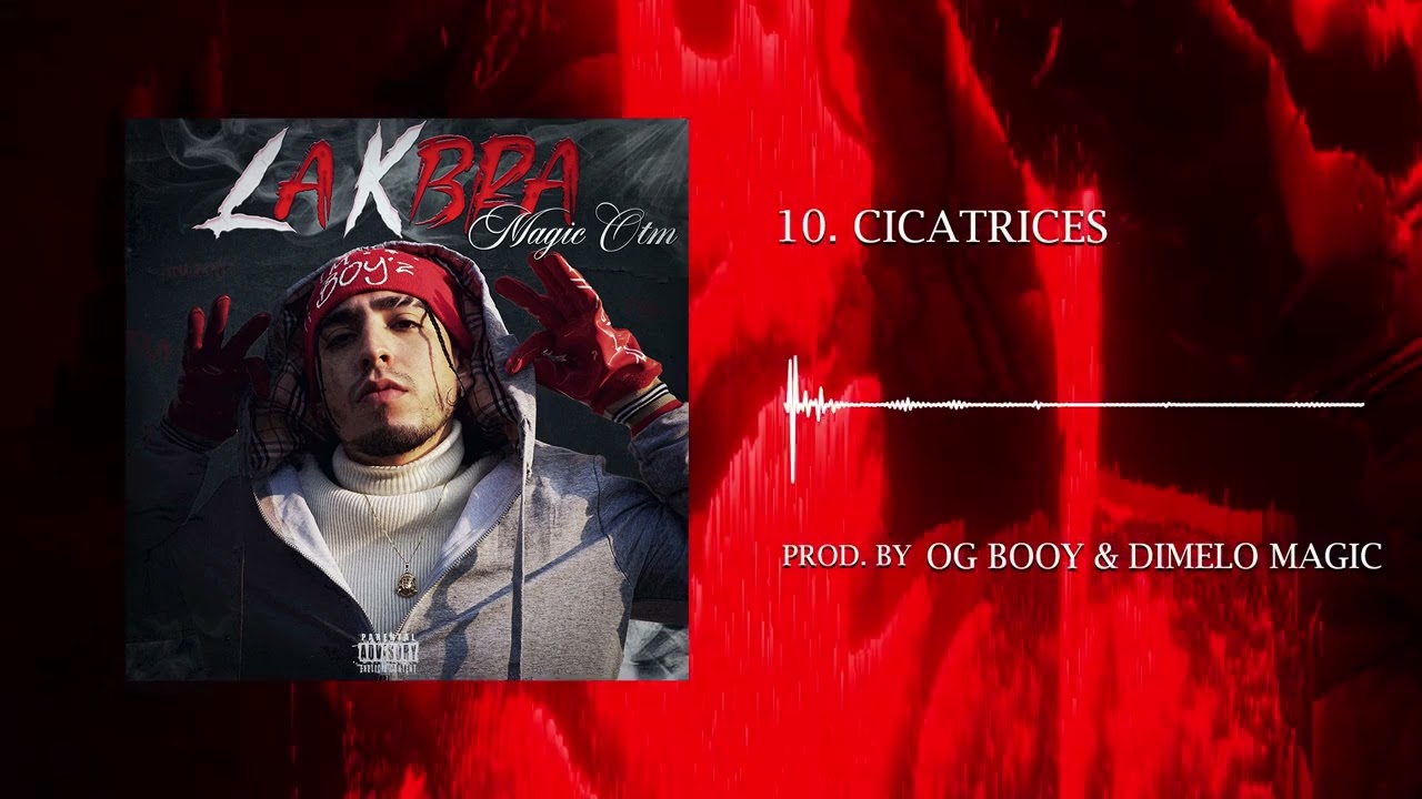 10. CICATRICES🥀 MAGIC OTM (PROD BY DÍMELO MAGIC x OG BOOY) LA KBRA VOL.1