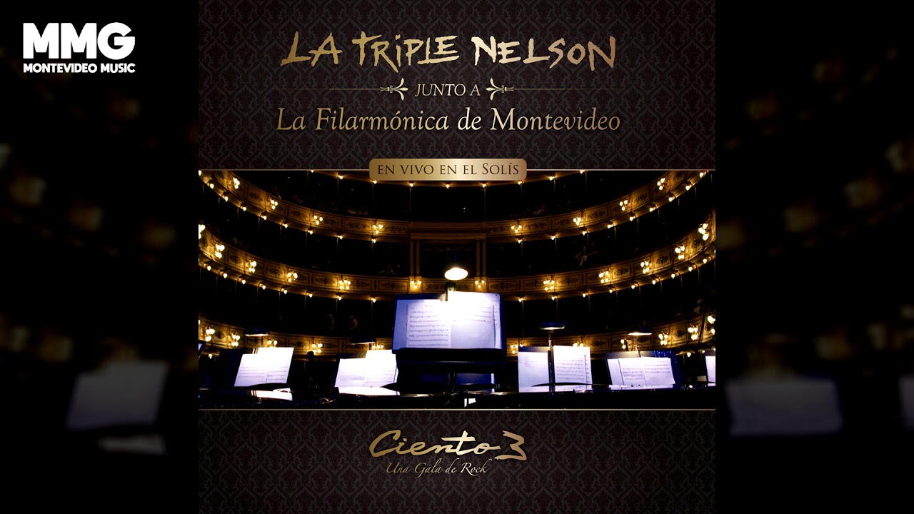 La Triple Nelson - Ciento 3 Una Gala de Rock (Full Album)