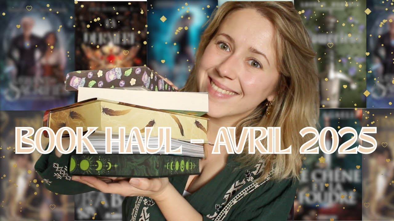 [BOOK HAUL] - Ce que j'ai acheté en avril !
