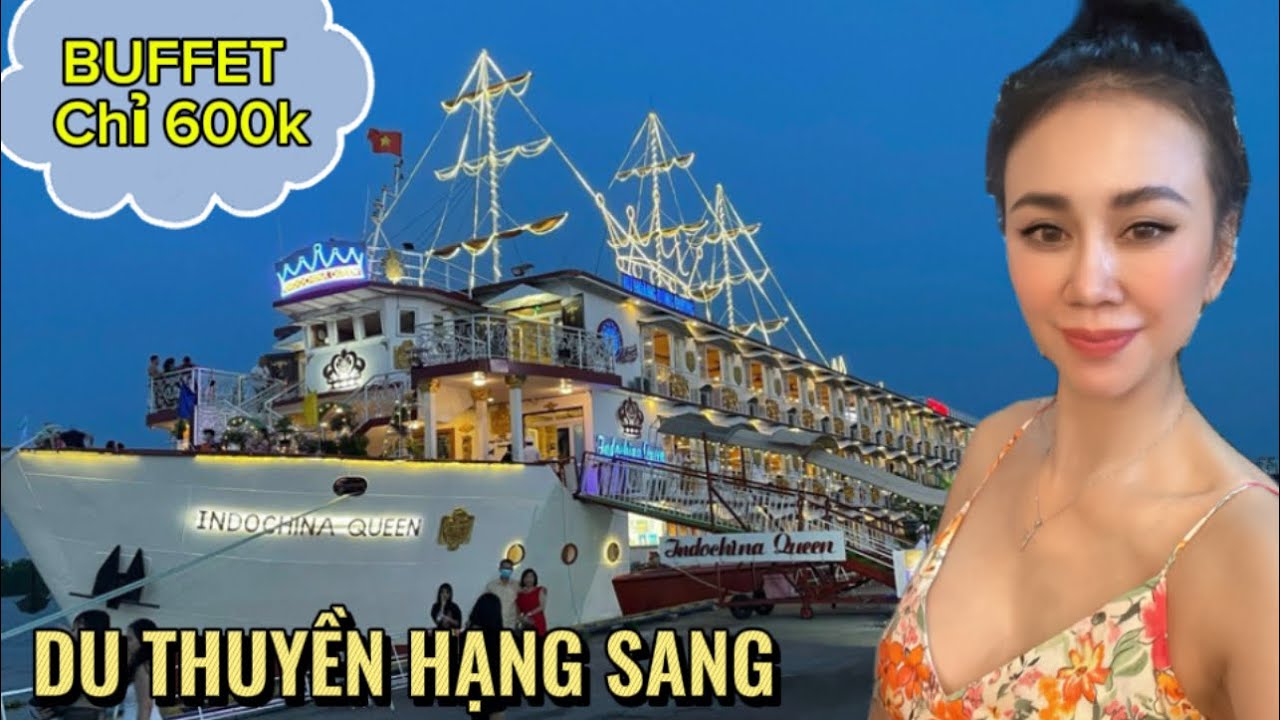 ĂN TỐI TRÊN DU THUYỀN HẠNG SANG, NGẮM TOÀN CẢNH SÀI GÒN VỀ ĐÊM LUNG LINH RỰC RỠ.