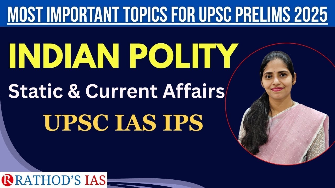 Important topics for UPSC prelims 2025 | Polity important topics | UPSC Prelims 2025 | Rathod'sias