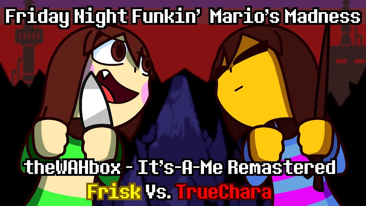 FNF Mario's Madness | It's A Me (Frisk vs Chara) Undertale