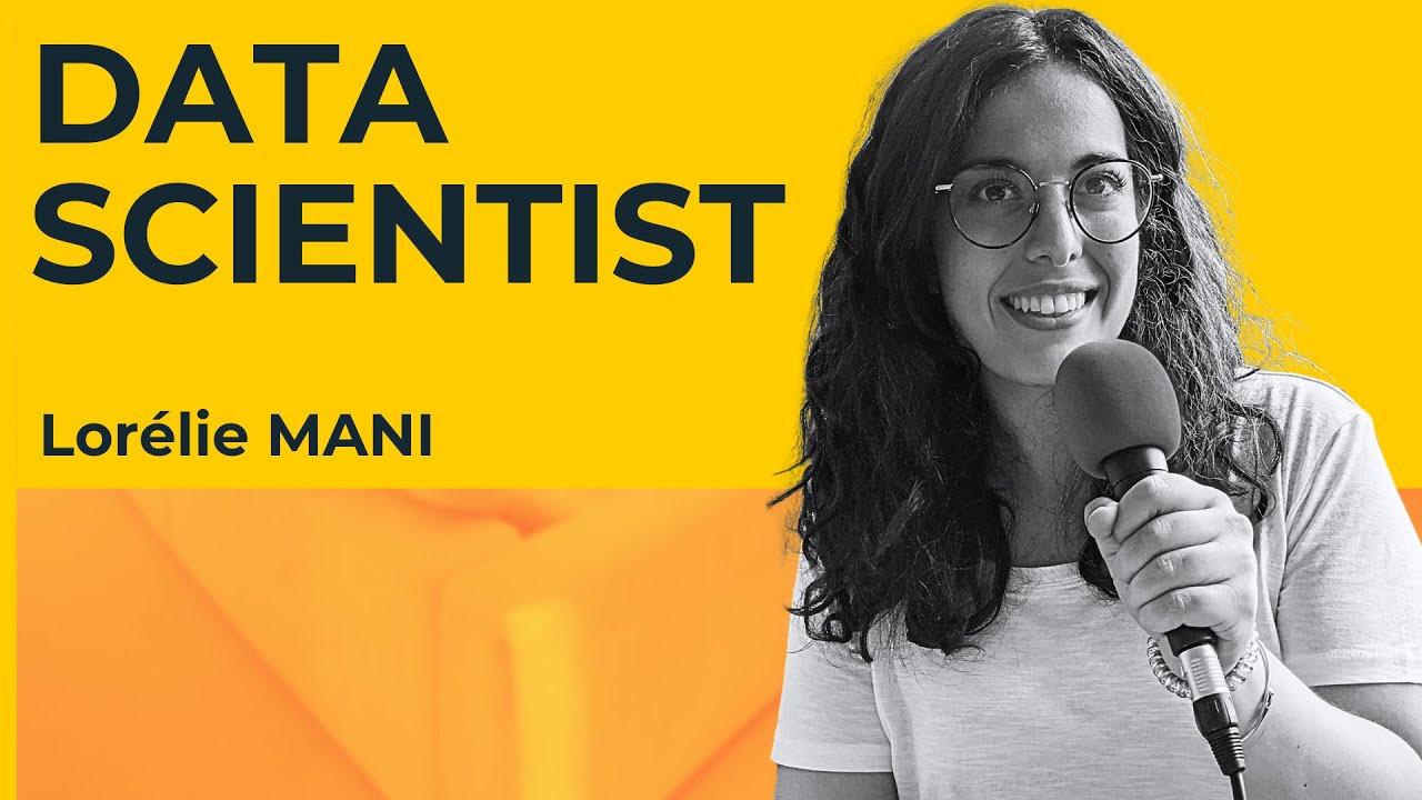 Data Scientist : Missions, Outils, Parcours | Lorélie Mani